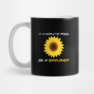 A Unique Art Of Sunflower With Amazing Saying Mug